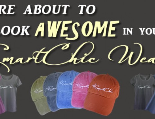 Live, Love and Wear ~ SmartChic Wear!