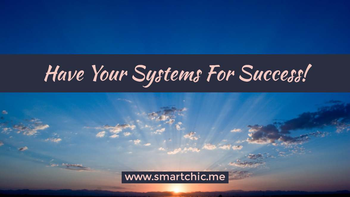 8 Areas To Include In Your System For Success!